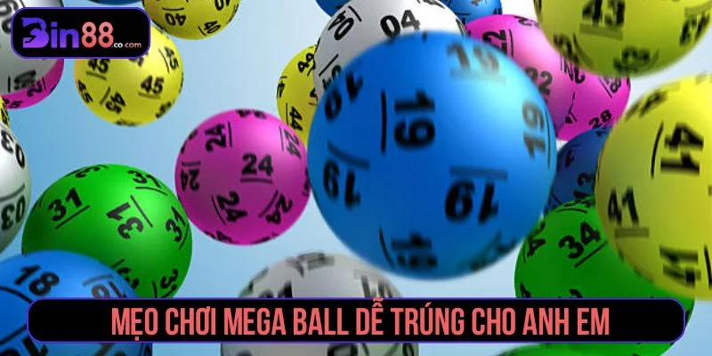 Mega Ball – Cách chơi, tỷ lệ thắng và mẹo trúng lớn Có thể áp dụng các mẹo chơi từ cao thủ