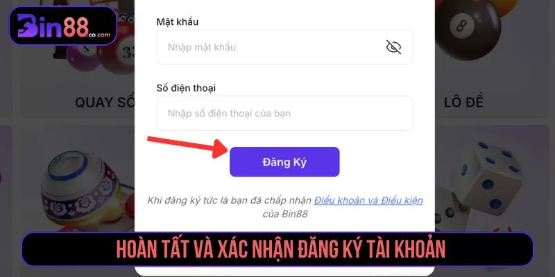 Hướng Dẫn Đăng Ký Bin88 Nhanh Chóng, An Toàn Chỉ Trong 3 Phút Hoàn tất và xác nhận đăng ký tài khoản