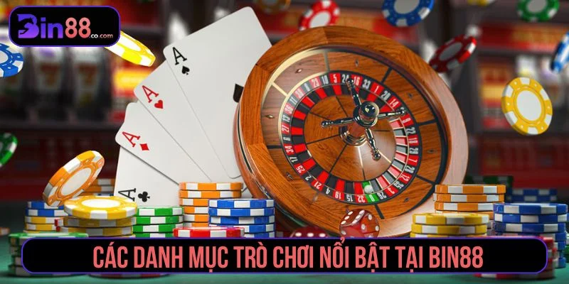 Bin88 - Cổng Game Đổi Thưởng Uy Tín – Thắng Lớn Nhận 88K Nhà cái cung cấp nhiều trò chơi