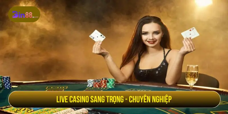 Venus Casino Tại BIN88 Đẳng Cấp, Thưởng Siêu Khủng Live Casino sang trọng - chuyên nghiệp