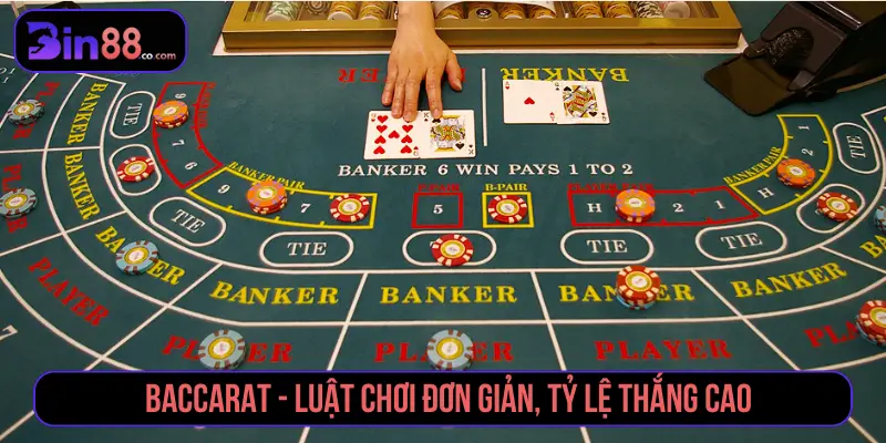 Top 10 Trò Chơi Game Bài Đỉnh Cao Thách Thức Cao Thủ Baccarat - Luật chơi đơn giản, tỷ lệ thắng cao